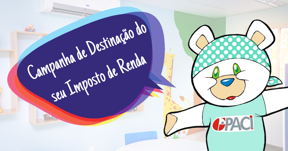 Saiba como ajudar o GPACI com o Imposto de Renda